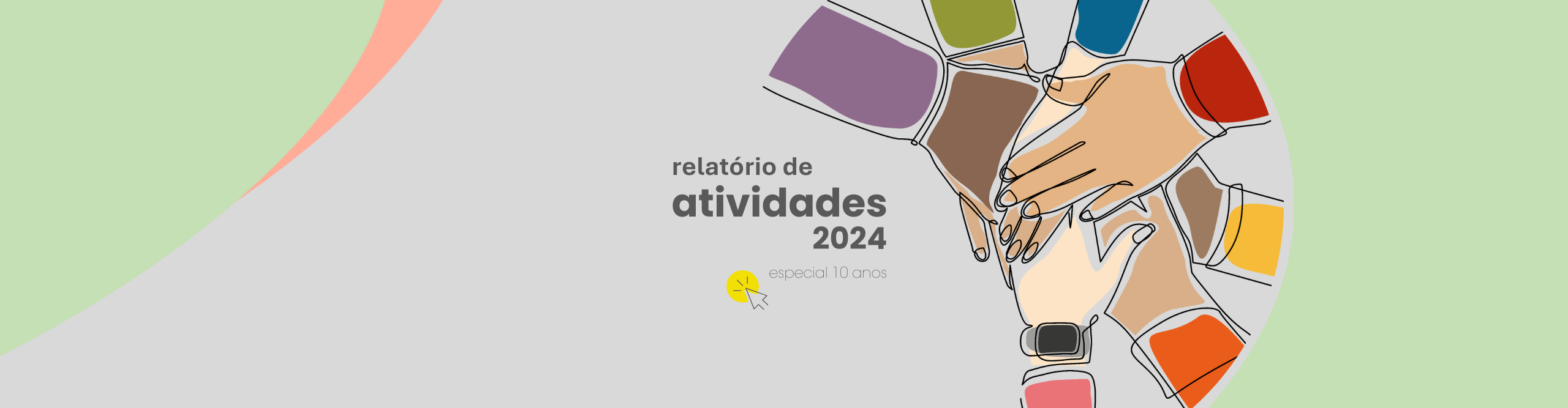 Relat&oacute;rio de Atividades 2024 - especial 10 anos